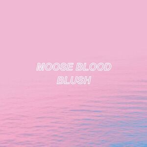 Moose Blood - Blush  LP LP